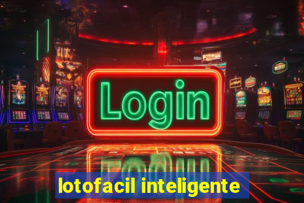 lotofacil inteligente